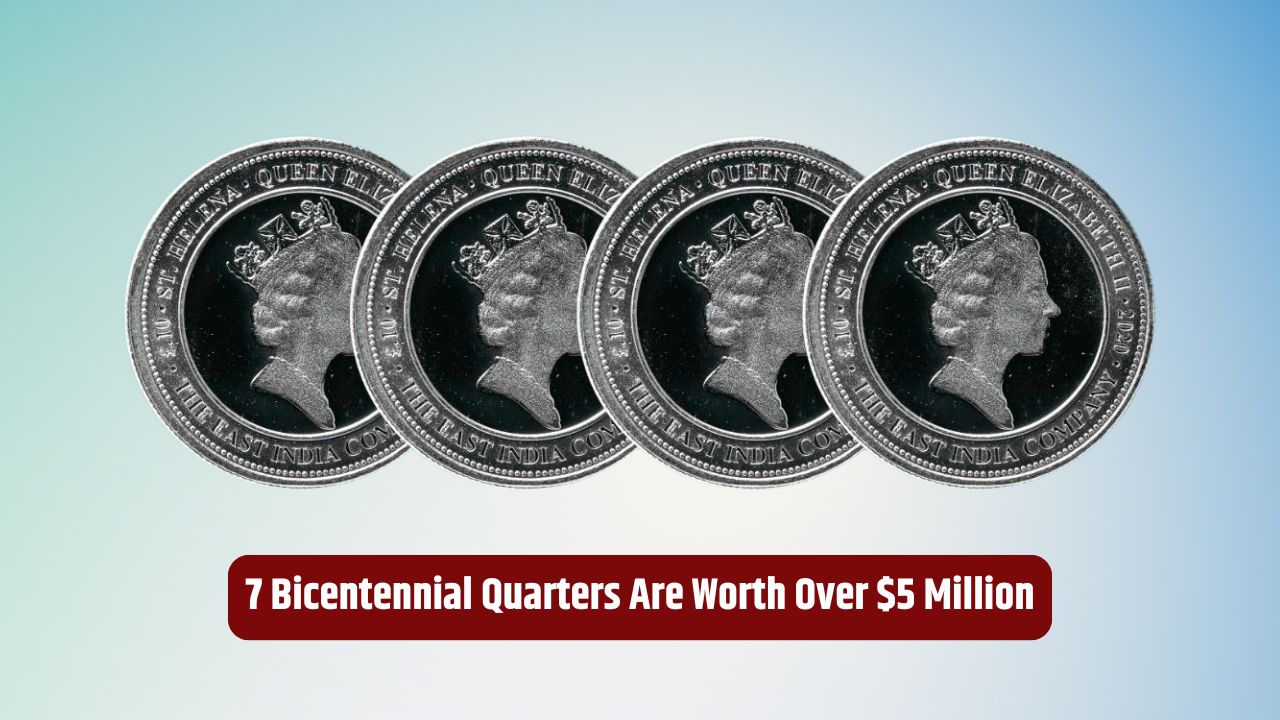 7 Bicentennial Quarters Are Worth Over $5 Million