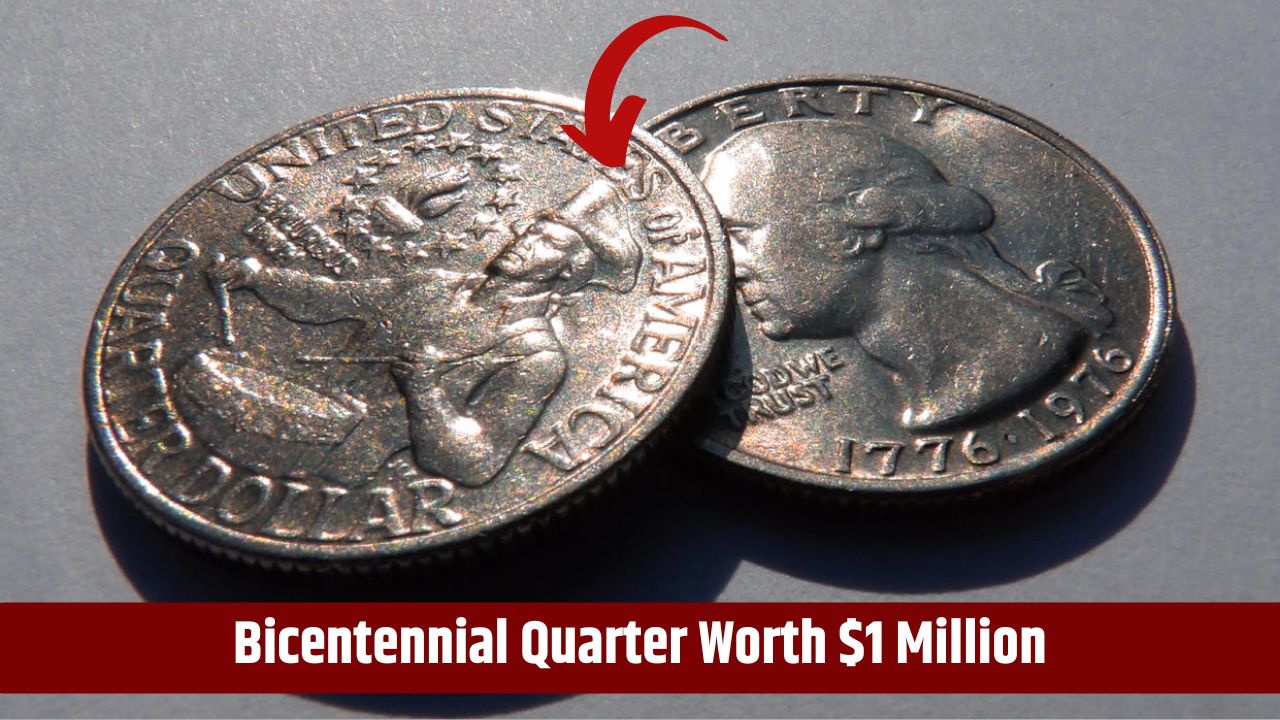 Bicentennial Quarter Worth $1 Million